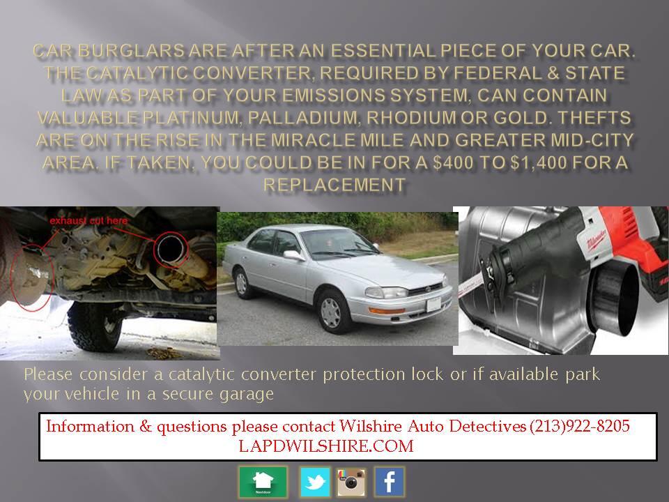 To prevent catalytic converter theft, use common sense and follow these